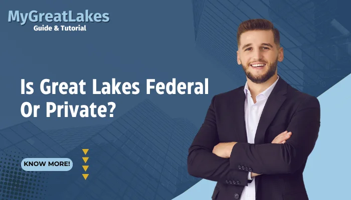 Is Great Lakes Federal Or Private?