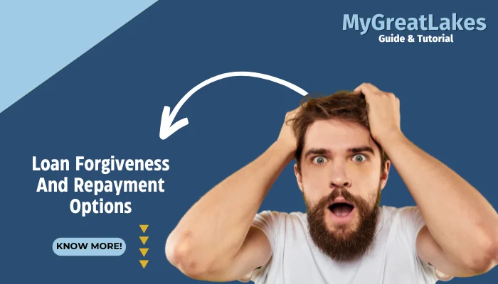 Loan Forgiveness And Repayment Options