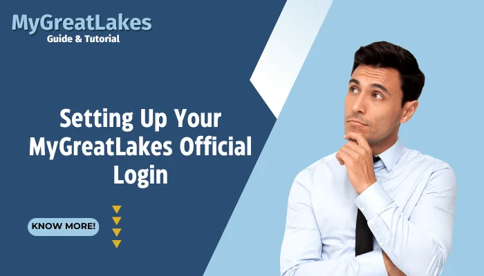 Setting Up Your MyGreatLakes Official Login